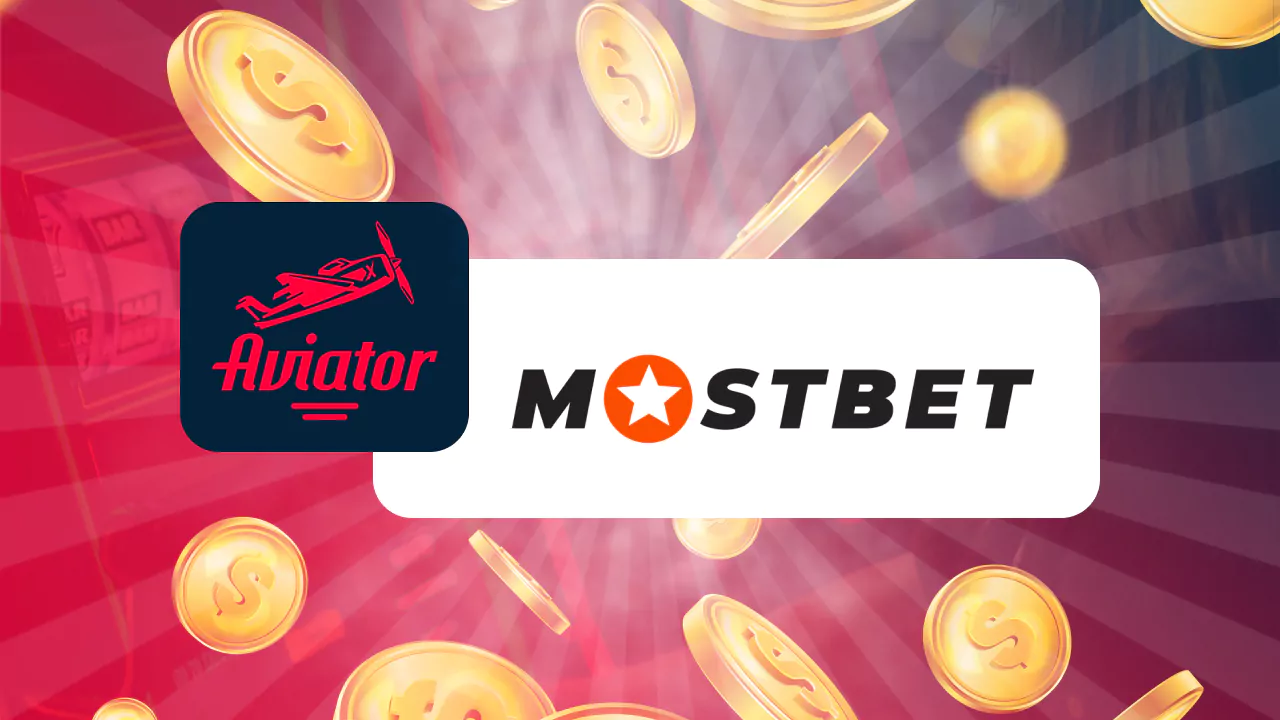 Learn how to play Aviator on Mostbet.