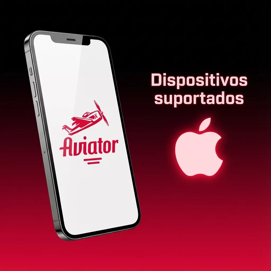 Ilustração de iPhones e iPads compatíveis com o app Aviator em iOS 12 ou superior, com lista de modelos populares.
